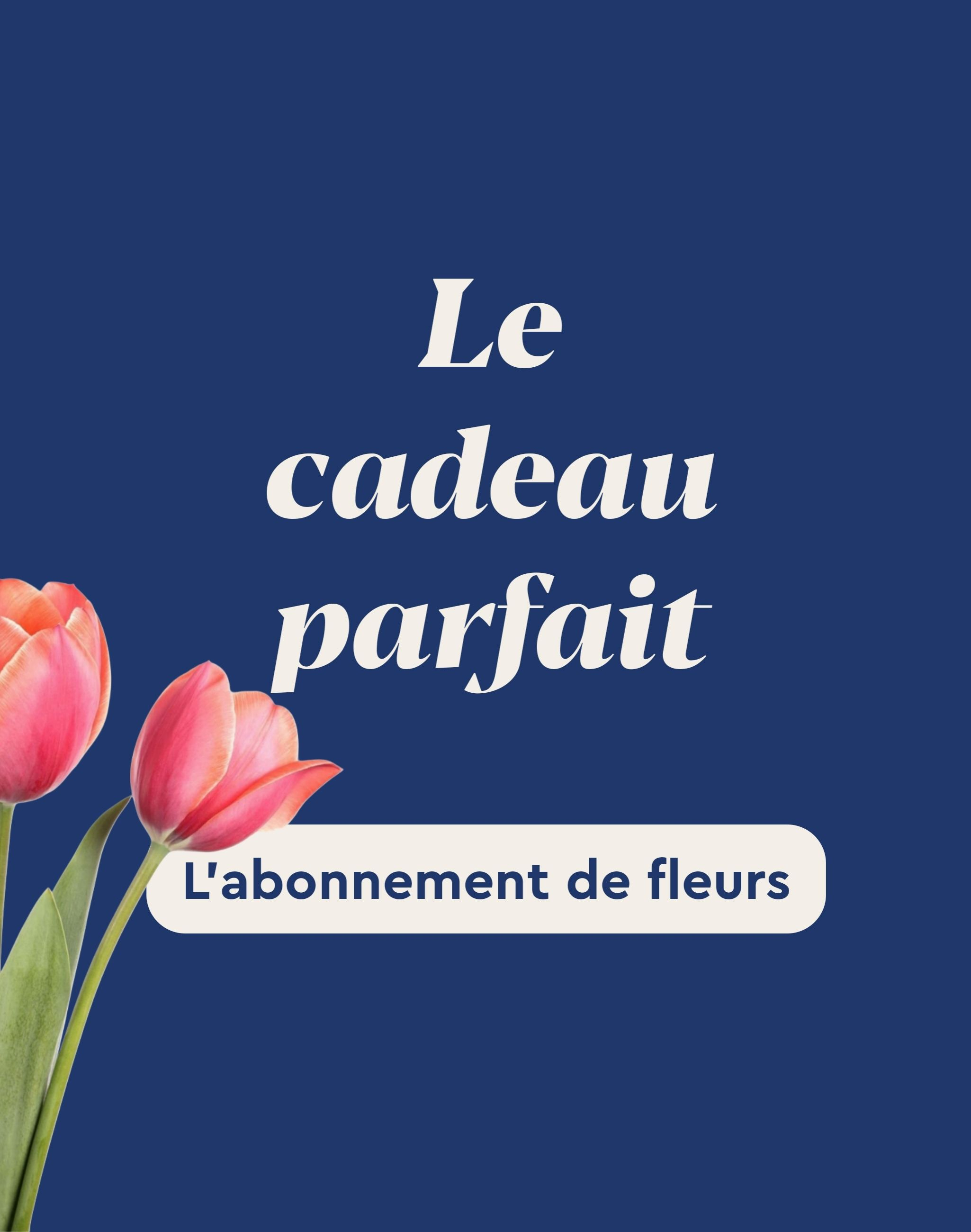 L'abonnement de fleurs 