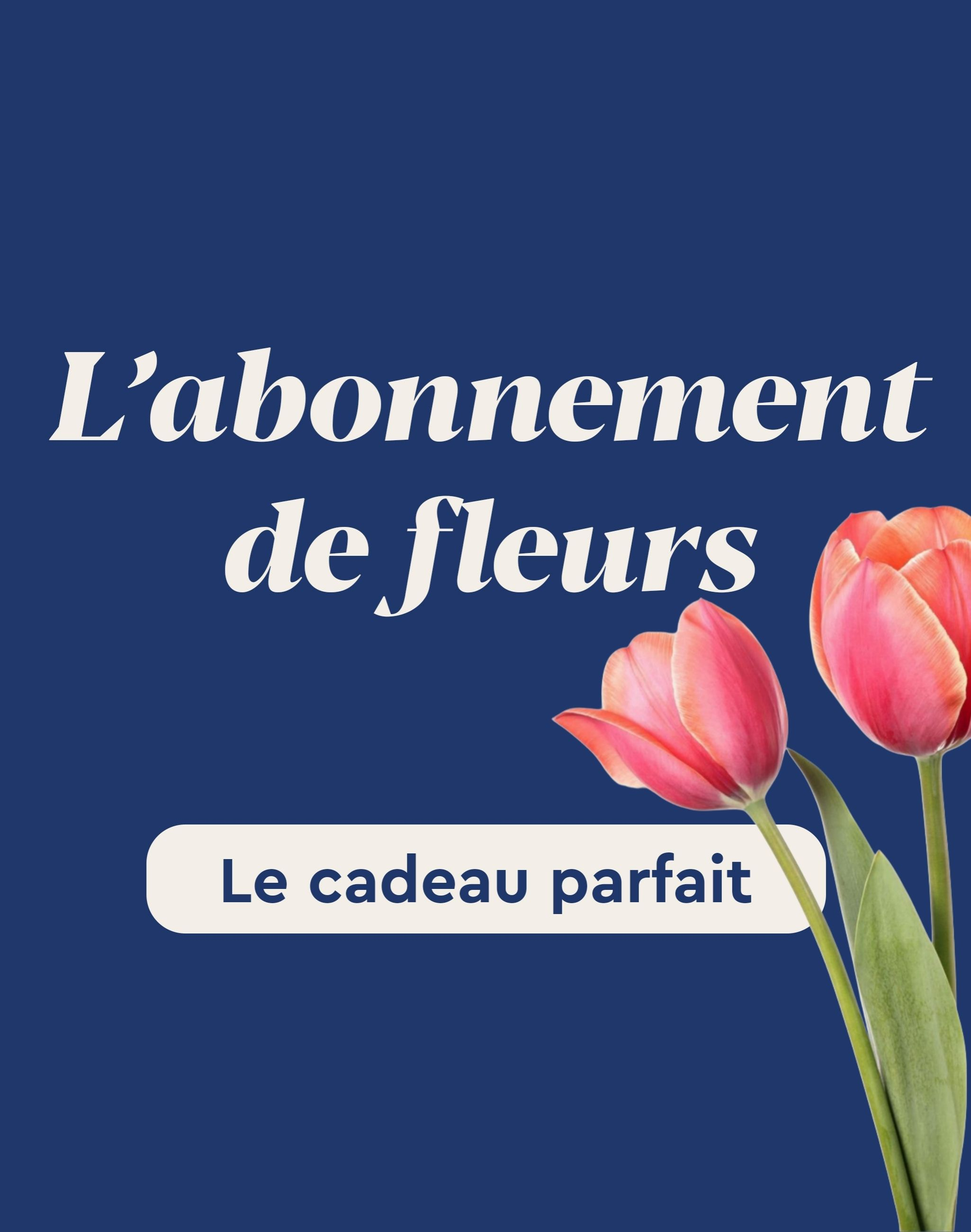 L'abonnement de fleurs 