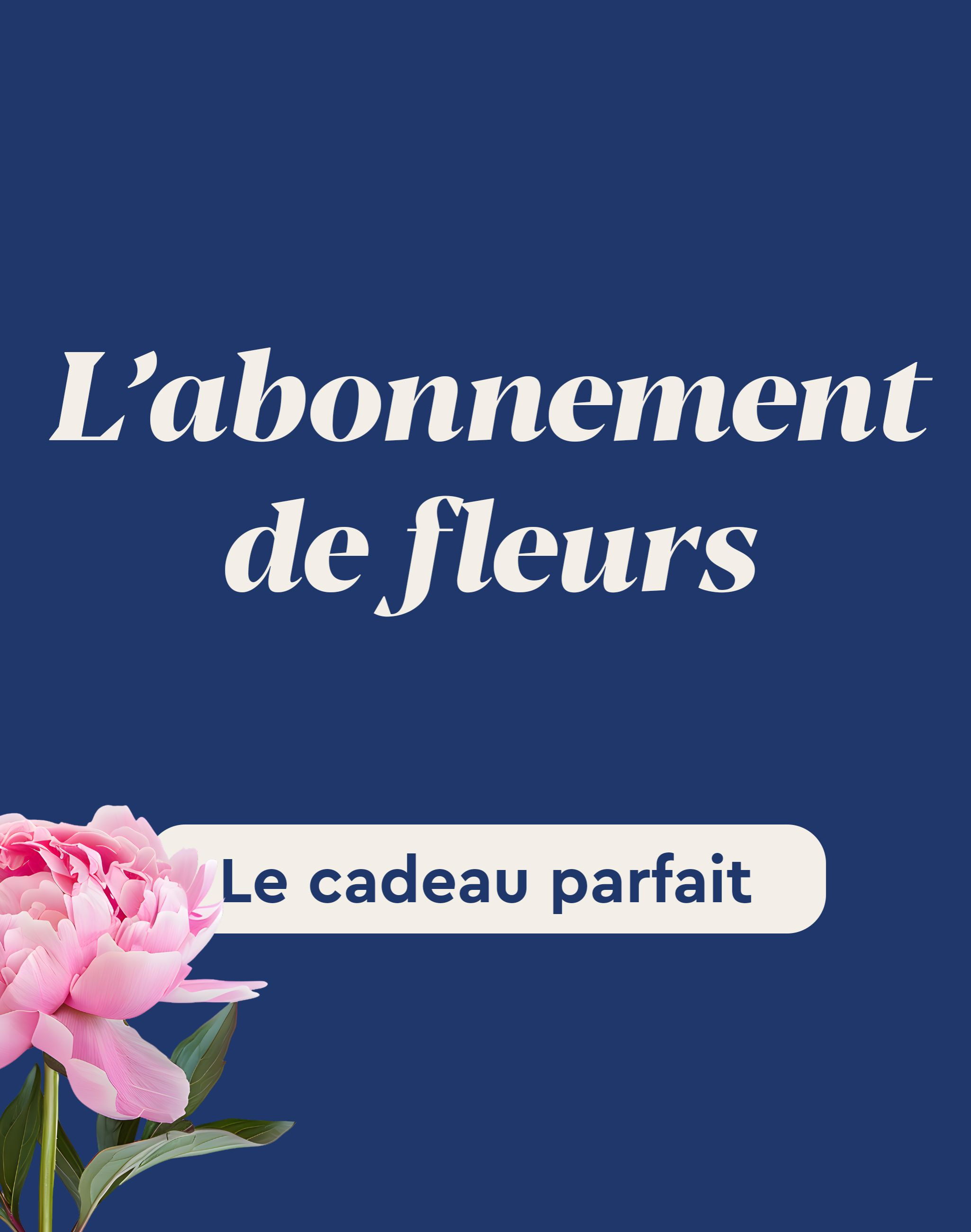 L'abonnement de fleurs